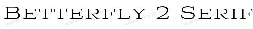 Betterfly 2 Serif Re字体转换